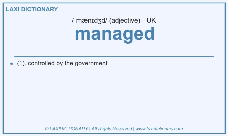 Definition managed in British English