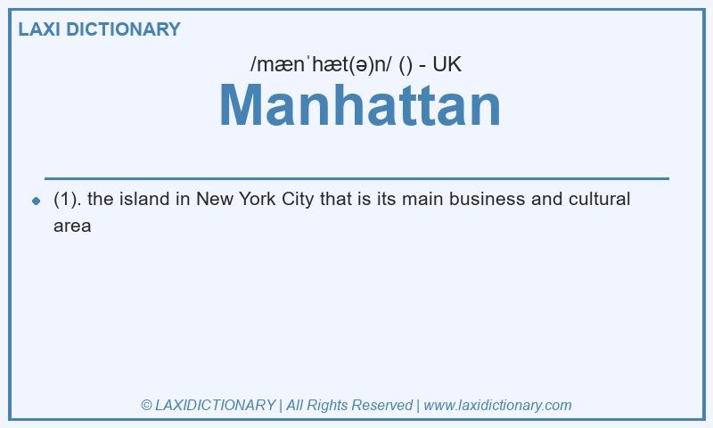 Definition Manhattan in British English
