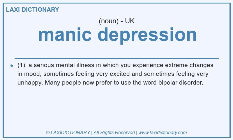 Definition manic depression in British English