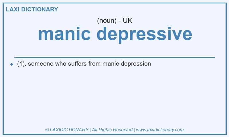 Definition manic depressive in British English