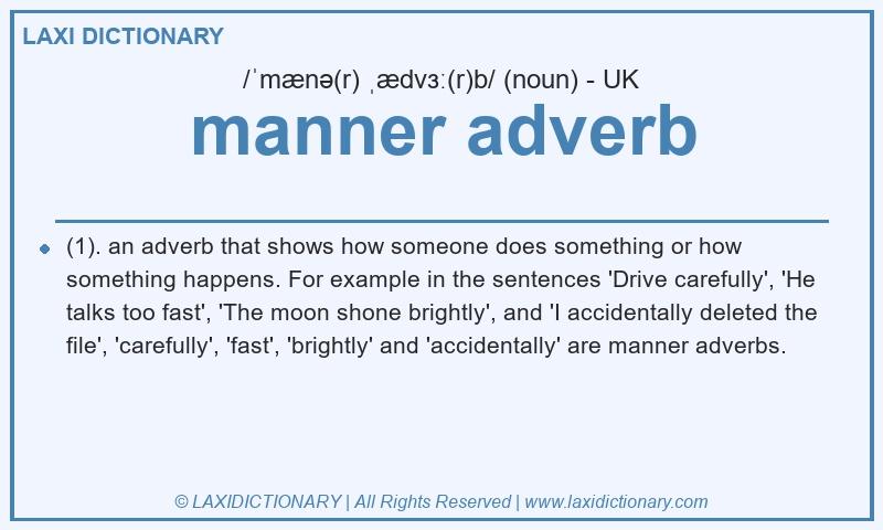 Definition manner adverb in British English