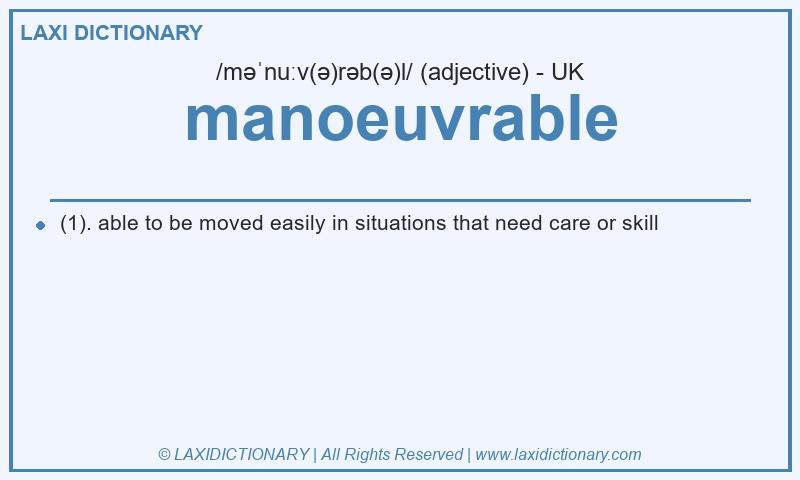 Definition manoeuvrable in British English