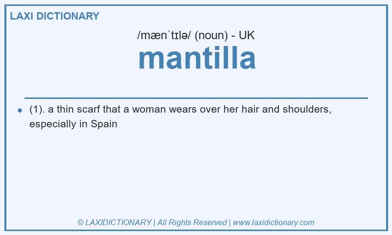 Definition mantilla in British English