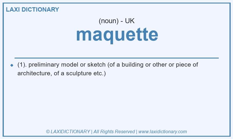Definition maquette in British English
