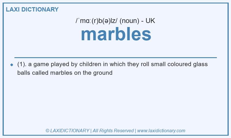 Definition marbles in British English