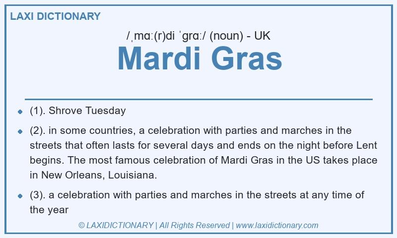 Definition Mardi Gras in British English