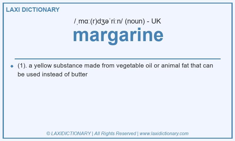 Definition margarine in British English