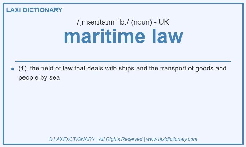 Definition maritime law in British English