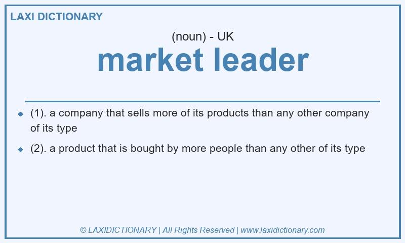 Definition market leader in British English