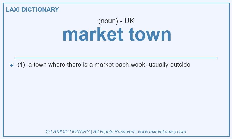 Definition market town in British English