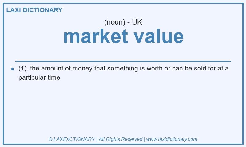 Definition market value in British English