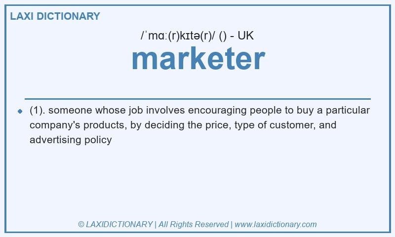 Definition marketer in British English