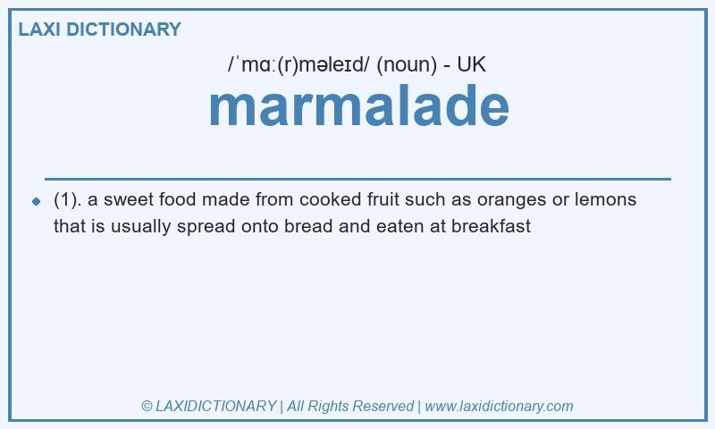 Definition marmalade in British English
