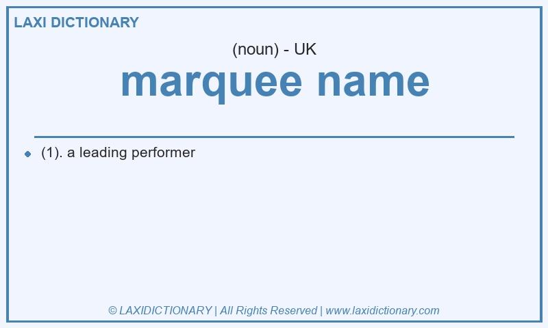 Definition marquee name in British English