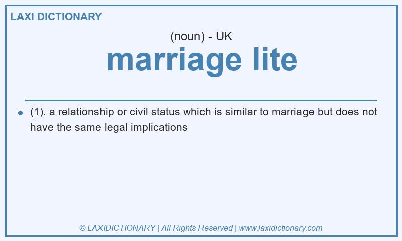Definition marriage lite in British English