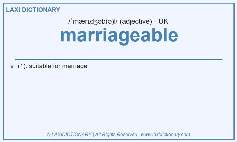 Definition marriageable in British English
