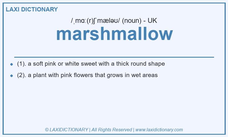 Definition marshmallow in British English