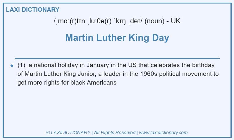 Definition Martin Luther King Day in British English