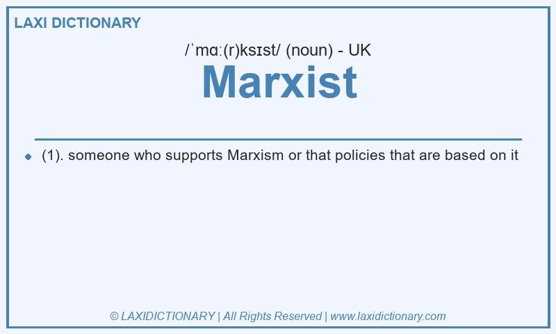 Definition Marxist in British English