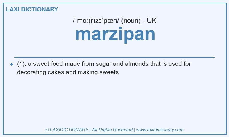 Definition marzipan in British English