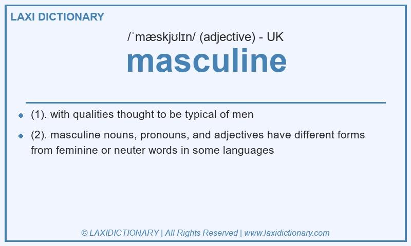 Definition masculine in British English