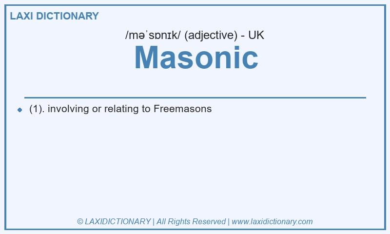 Definition Masonic in British English