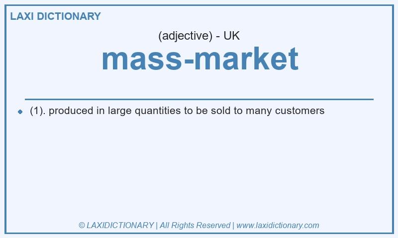 Definition mass-market in British English