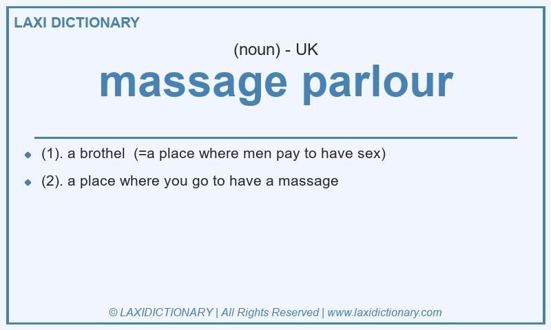 Definition massage parlour in British English