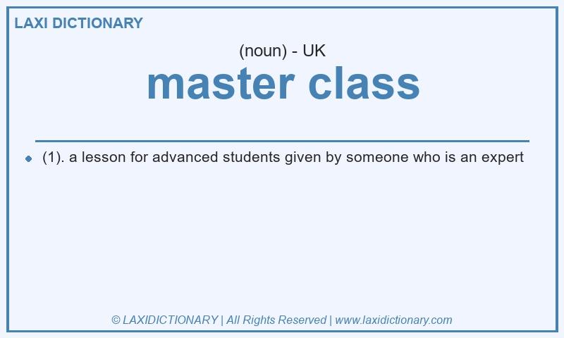Definition master class in British English