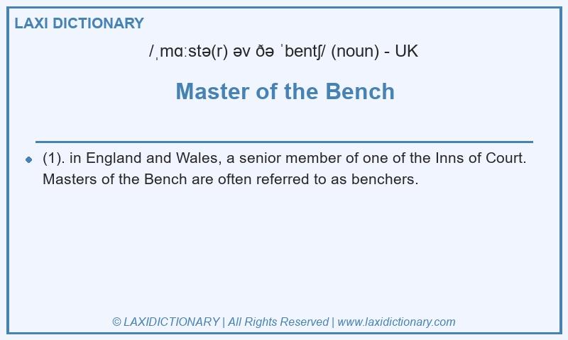 Definition Master of the Bench in British English