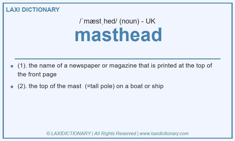 Definition masthead in British English