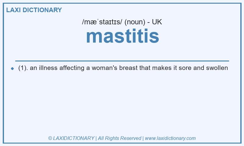 Definition mastitis in British English