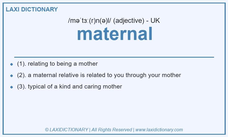 Definition maternal in British English
