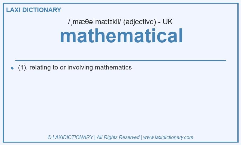 Definition mathematical in British English