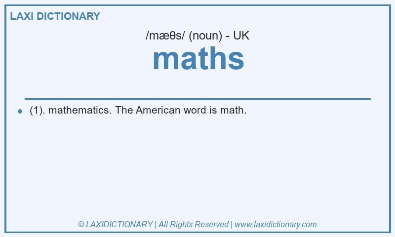 Definition maths in British English