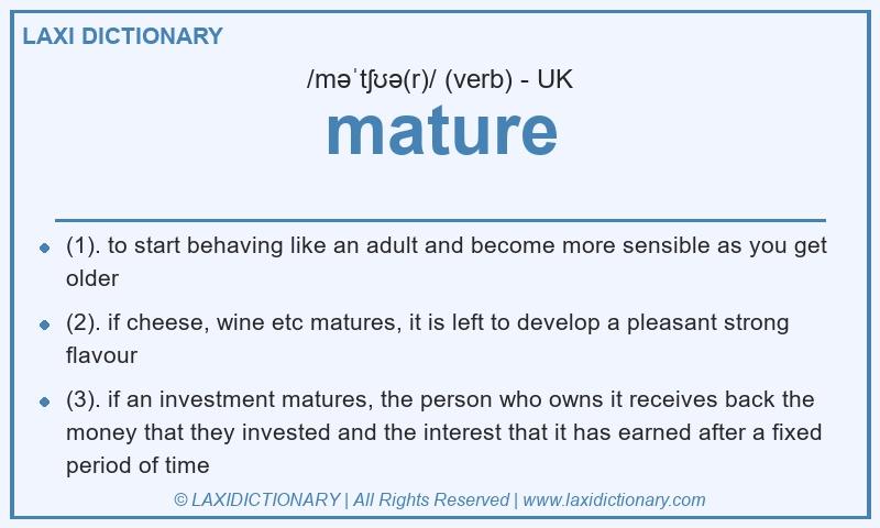 Definition mature in British English