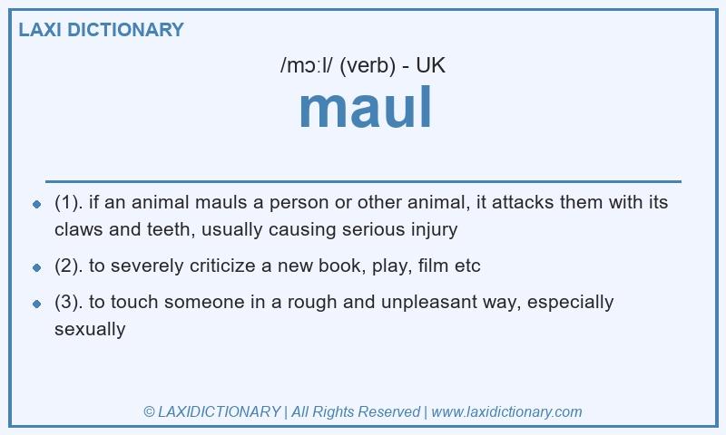 Definition maul in British English