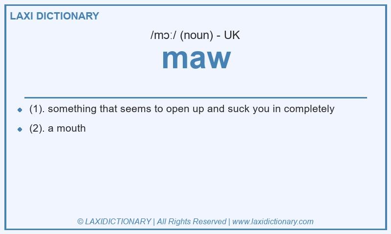 Definition maw in British English