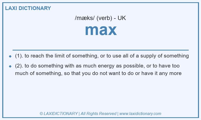 Definition max in British English