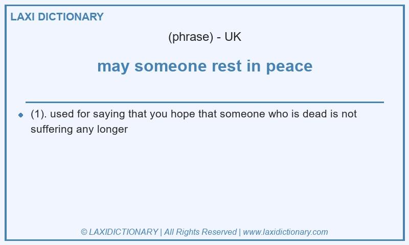 Definition may someone rest in peace in British English