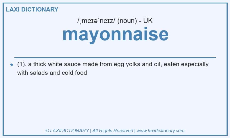 Definition mayonnaise in British English