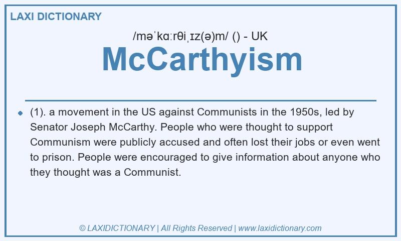 Definition McCarthyism in British English