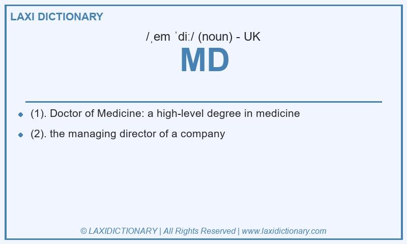 Definition MD in British English