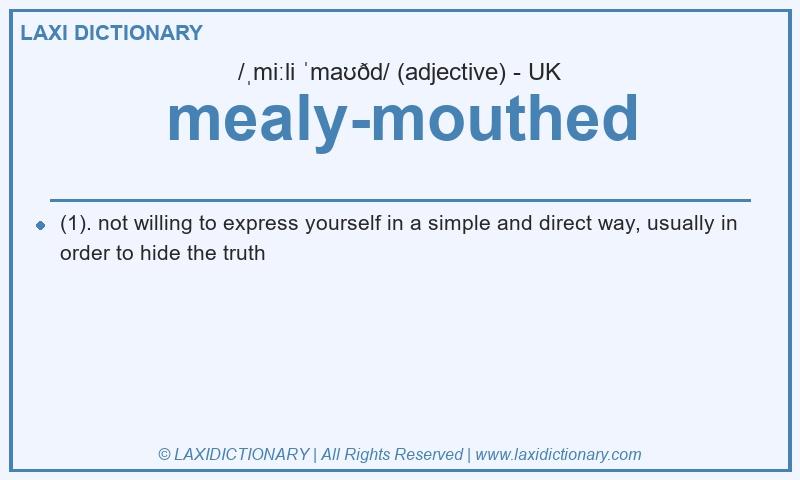 Definition mealy-mouthed in British English