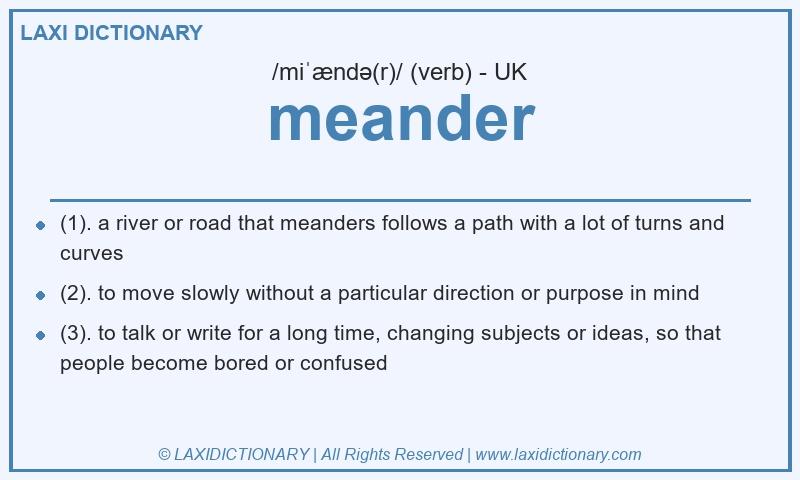 Definition meander in British English