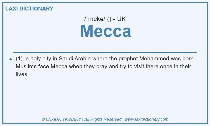 Definition Mecca in British English