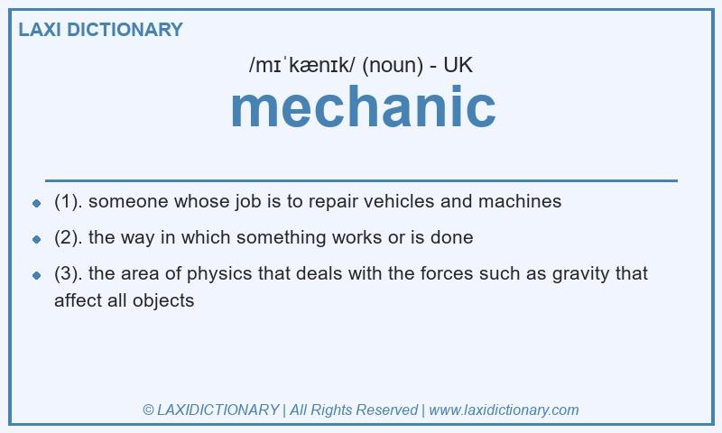 Definition mechanic in British English