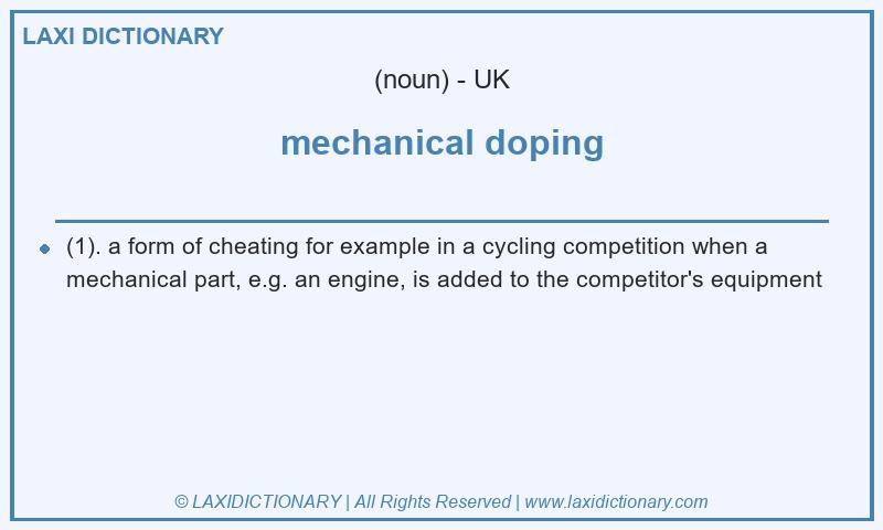 Definition mechanical doping in British English