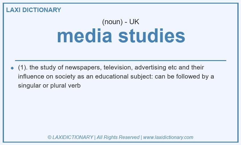 Definition media studies in British English
