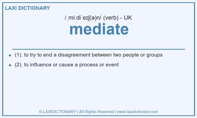Definition mediate in British English